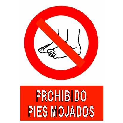 CARTEL PROHIBIDO PIES MOJADOS 210X300 NORMALUZ