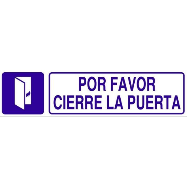 SE&Ntilde;AL POR FAVOR CIERREN LA PUERTA 250X62CM COFAN