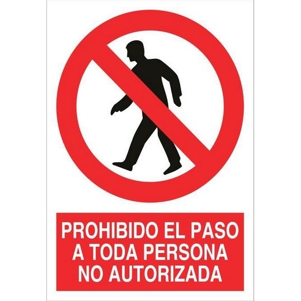 SE&Ntilde;AL PROHIBIDO EL PASO A TODA PERSONA NO AUTORIZADA 148X105 COFAN