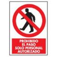 CARTEL PROHIBIDO EL PASO A TODA PERSONA NO AUTORIZADA 210X297 COFAN