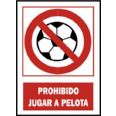 CARTEL PROHIBIDO JUGAR A PELOTA